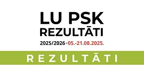 LU PSK uzņemšanas 2025/2026 rezultāti (05.-21.08.2025.)